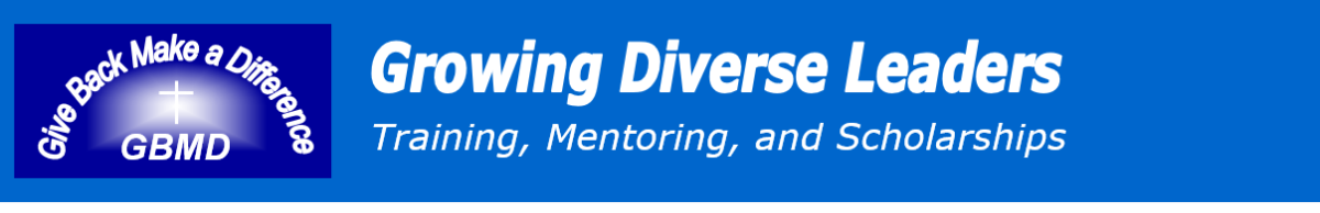 Give Back Make a Difference - Growing Diverse Leaders